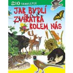 Jak bydlí zvířátka kolem nás, Brožovaná vazba paperback – Hledejceny.cz