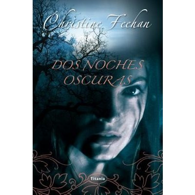 DOS Noches Oscuras Feehan ChristinePaperback