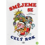 Smějeme se celý rok - Jiří Havel, Věra Faltová – Hledejceny.cz