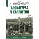 Apokalypsa v Karpatech - Richter Karel