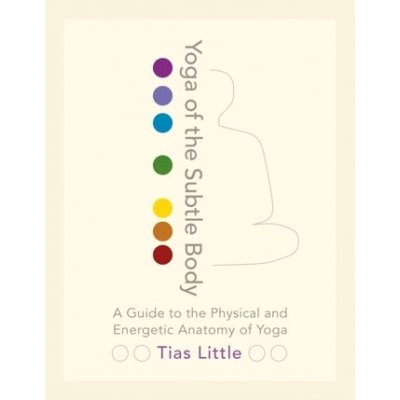 Yoga of the Subtle Body Little Tias – Hledejceny.cz