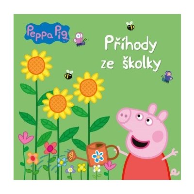 Peppa Pig - Příhody ze školky | Kolektiv, Kolektiv, Petra Vichrová