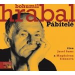 Pábitelé Bohumil Hrabal; Josef Somr; Magdalena Sidonová Médium CD – Hledejceny.cz