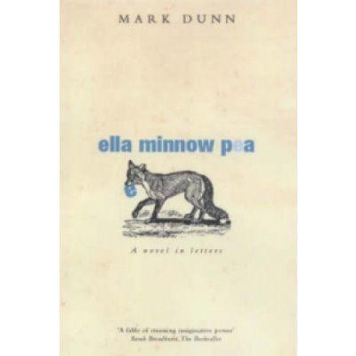 Ella Minnow Pea - Mark Dunn – Hledejceny.cz