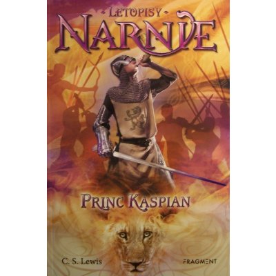 Letopisy Narnie - Princ Kaspian - C. S. Lewis