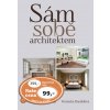 Veronika Haroldová Sám sobě architektem