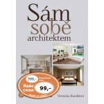 Veronika Haroldová Sám sobě architektem – Hledejceny.cz