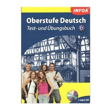 Oberstufe Deutsch - Test- und Übungsbuch C1 + MP3 CD