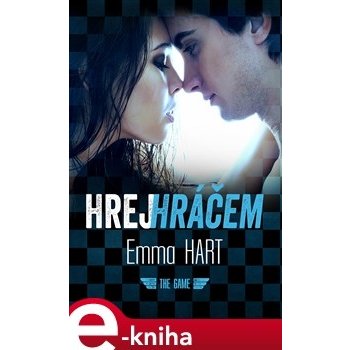 Hrej hráčem. The Game - Emma Hart