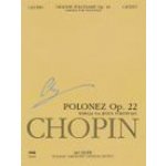 Grande Polonaise in E Flat Major Op. 22 for Piano and Orchestra Chopin National Edition Series A Vol. XVf – Hledejceny.cz