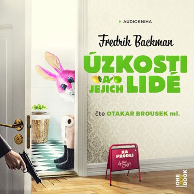 Úzkosti a jejich lidé - Fredrik Backman - čte Otakar Brousek ml.