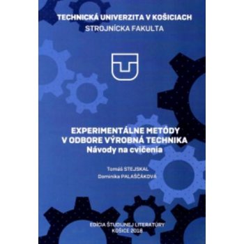 Experimentálne metódy v odbore výrobná technika - Tomáš Stejskal