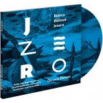 Jezero - Bianca Bellová – Hledejceny.cz