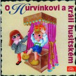 Pavel Cmíral - O Hurvínkovi a králi husitském – Hledejceny.cz