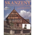 ANAG Skanzeny – Muzea lidové architektury v přírodě v České republice a Slovenské republice - Petr Dvořáček – Hledejceny.cz