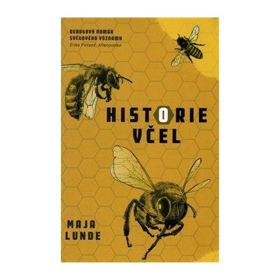 Historie včel - Maja Lunde
