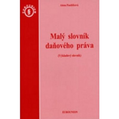Malý slovník daňového práva – Hledejceny.cz