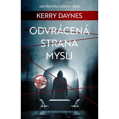 Odvrácená strana mysli - Kerry Daynes – Hledejceny.cz