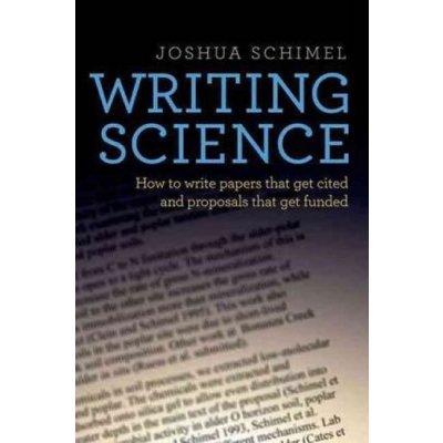 Writing Science - Joshua Schimel – Hledejceny.cz