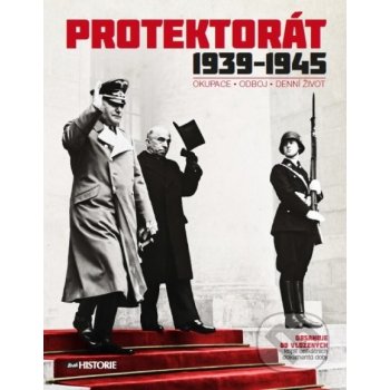 Protektorát 1939-1945 Okupace - Odboj - Denní život
