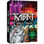 Kabát 2013-2015 3DVD+CD – Zboží Dáma