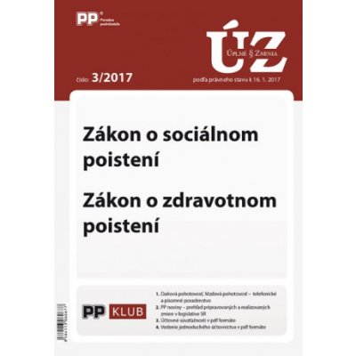 UZZ 3/2017 Zákon o sociálnom poistení, Zákon o zdravotnom poistení – Hledejceny.cz