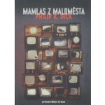 Mamlas z maloměsta – Hledejceny.cz