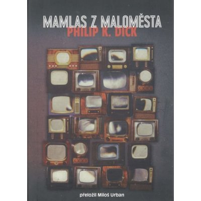 Mamlas z maloměsta – Hledejceny.cz