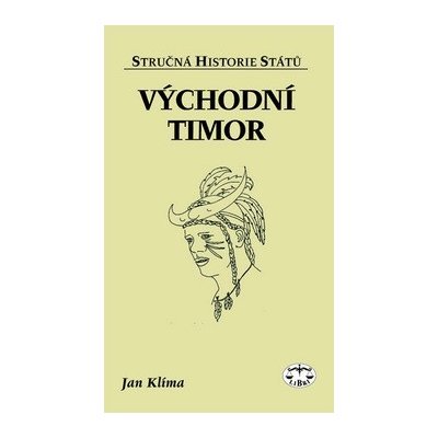 Východní Timor - stručná historie států - Jan Klíma – Zboží Mobilmania