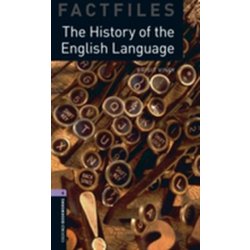 Oxford Bookworms Library Factfiles: Stage 4: The History of the English Language