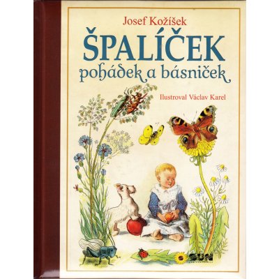 Špalíček pohádek a básniček - Josef Kožíšek