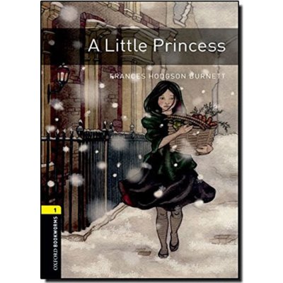 Burnett F. H. - Oxford Bookworms Library New Edition 1 a Little Princess