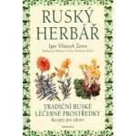 Ruský Herbář -- Tradiční ruské léčebné prostředky, recepty pro zdraví - Igor Vilevich Zevin a kol. – Zboží Mobilmania
