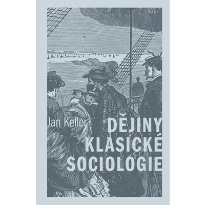 Dějiny klasické sociologie – Zboží Mobilmania