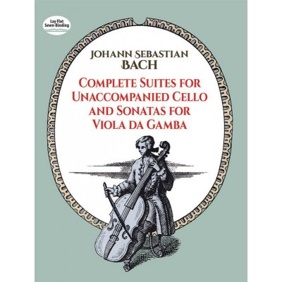 Johann Sebastian Bach Complete Suites for Unaccompanied Cello and Sonatas for Viola da Gamba noty na violoncello – Hledejceny.cz