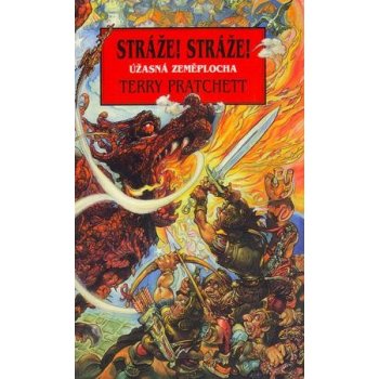 Stráže! Stráže! Úžasná Zeměplocha 8 - Terry Pratchett