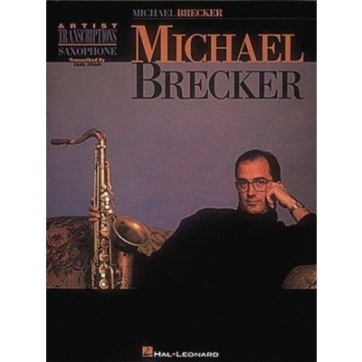 Michael Brecker Artists Transcriptions noty na tenorsaxofon – Hledejceny.cz