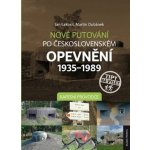 Nové putování po československém opevnění 1935–1989 – Hledejceny.cz