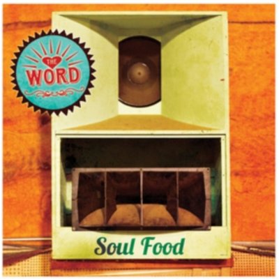 Word - Soul Food CD