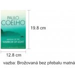 Manual of the Warrior of Light - Coelho Paulo – Hledejceny.cz