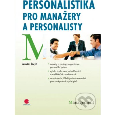 Personalistika pro manažery a personalisty - Martin Šikýř – Hledejceny.cz