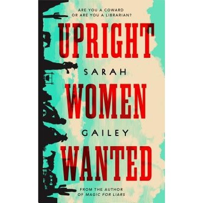 Upright Women Wanted Gailey SarahPevná vazba