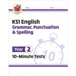 "New KS1 English 10-Minute Tests: Grammar, Punctuation & Spelling - Year 2" - "" ("Books CGP")(Paperback / softback) – Hledejceny.cz