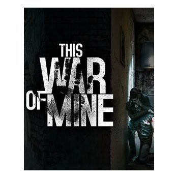 This War of Mine