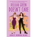 Delilah Green Doesn't Care – Hledejceny.cz