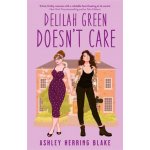 Delilah Green Doesn't Care - Ashley Herring Blake – Zboží Dáma