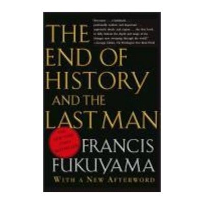 The End of the History and the Last Man - Francis Fukuyama – Zbozi.Blesk.cz