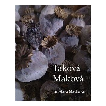 Taková Maková - Mačková Jaroslava