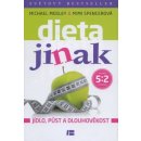 Dieta jinak - Mosley M., Spencer M.