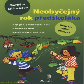 Neobyčejný rok předškoláka